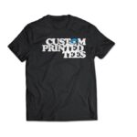 Custom Print Tees: Your Guide to Making T-Shirts That Speak for You