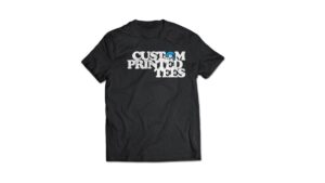 Custom Print Tees: Your Guide to Making T-Shirts That Speak for You